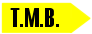 T.M.B. = Tour du Mont-Blanc